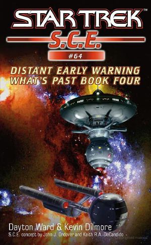 [Star Trek · S.C.E.: What's Past 04] • What's Past · Distant Early Warning (Book 4)